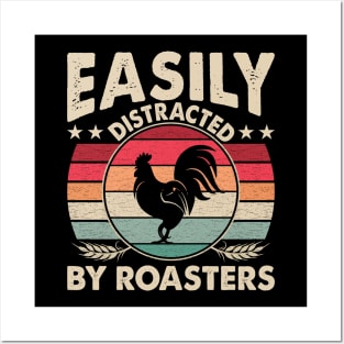 Easily Distracted By Roasters Funny Farming Quote Posters and Art